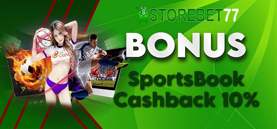 Cashback Sportsbook 10% - STOREBET77