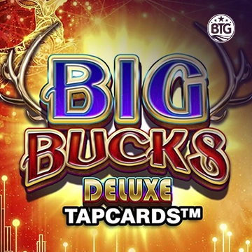 Big Bucks Deluxe Tapcards - STOREBET77