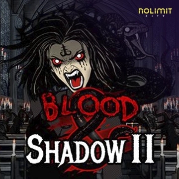 NolimitCity : Blood & Shadow 2 - STOREBET77