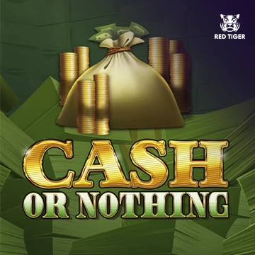 Cash Or Nothing - STOREBET77