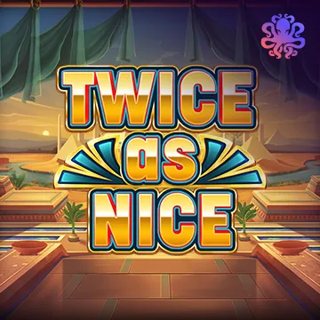 Twice As Nice - STOREBET77