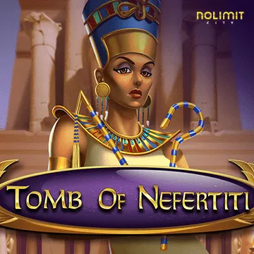 NolimitCity : Tomb of Nefertiti - STOREBET77