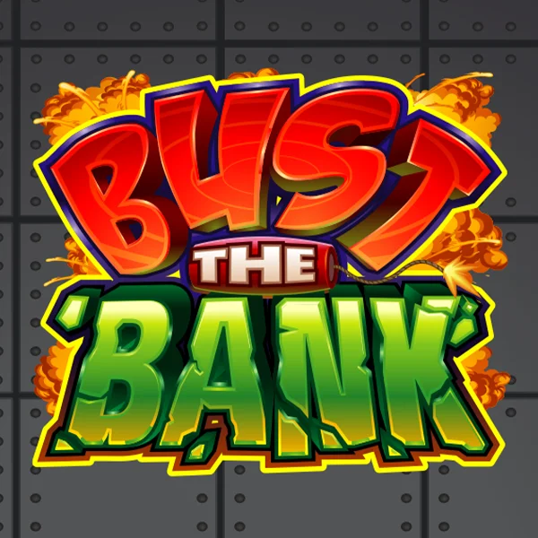 Bust the Bank - STOREBET77