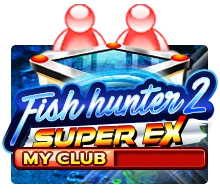Fish Hunter 2 EX - My Club - STOREBET77