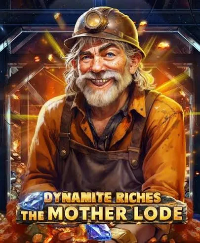 Dynamite Riches The Mother Lode - STOREBET77