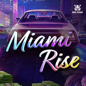 Miami Rise - STOREBET77