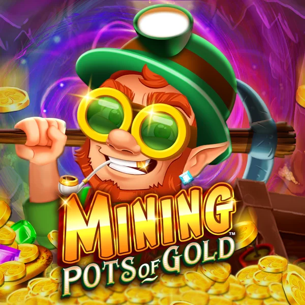 Mining Pots of Gold&trade; - STOREBET77
